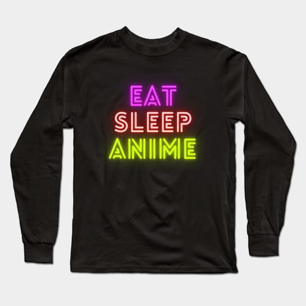 Eat Sleep Anime Long Sleeve T-Shirt by Shippu Store